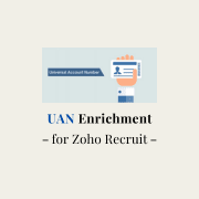 UAN Enrichment for Zoho Recruit